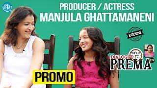 Manjula Ghattamaneni Exclusive Interview - Promo#1 || Dialogue With Prema || Celebration Of Life #74