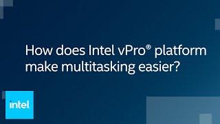 Insight and Intel vPro® 13th Gen for Enhanced Performance | Intel Business
