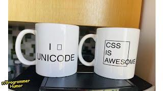 I □ UNICODE || Funny Programming Memes (r/ProgrammerHumor)