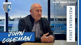 FIRST INTERVIEW | JOHN COLEMAN