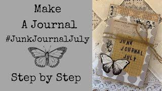 Make A Journal | Easy Concertina Style | Step by Step | #JunkJournalJuly