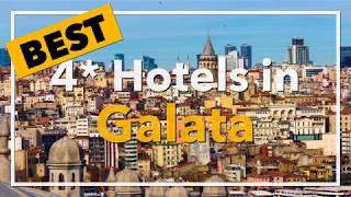  Best 4 star Hotels in Galata, Turkey