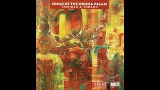 Songs Of The Orisha Palais - Medley of Ritual Pleasure Songs