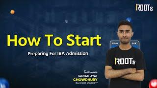 HOW TO START YOUR IBA PREPARATION