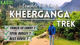 Kheerganga Trek Guide | Kheerganga Trek | Kasol Kheerganga Trek | Kheerganga Trek in June |  Kasol