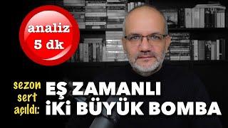 Eş zamanlı iki bomba: Sezon sert açıldı, kemerleri bağlayın! | Tarık Toros | Analiz | 15 Eylül 2024