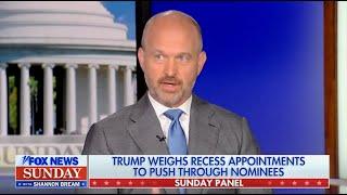 Recess Appointments, Reform, and Restoring Trust | Kevin Roberts on Fox News Sunday w/ Shannon Bream