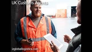 UK Customs Agents | IZ Global Logistics