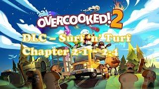 [구덕TV] PS4 - #002 오버쿡2 / OVER COOKED!2 (DLC - Surf 'n' Turf) [chapter 2-1 ~ 2-4]