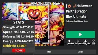 How to Stack form! (Dragon Blox Ultimate)