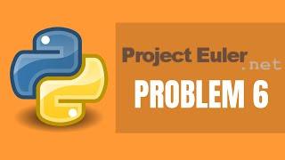 Project Euler Problem 6 Python