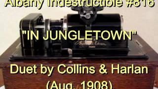 816 - "IN JUNGLETOWN", Duet by Collins & Harlan (Aug. 1908)