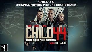 Jon Ekstrand - Child 44 Soundtrack - Official Preview | Lakeshore Records