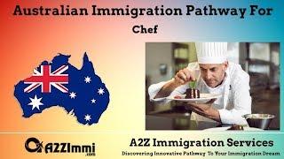 Chef | 2024 | PR | Immigration requirements for Australia