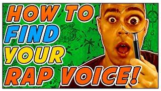 How To Find Your Rap Voice