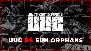 UUC 54: Sun Orphans UFC Undisputed 3