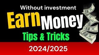 How to Earn Money with Zero Investment from Home!