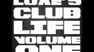 LUXE'S CLUB LIFE VOL.1 // FINEST HOUSE