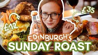 BUDGET vs BOUGIE: Edinburgh's cheapest and most expensive SUNDAY ROAST