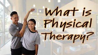 What is Physical Therapy