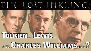 The Lost Inkling: Tolkien, Lewis and the Strange Fantasy Novels of Charles Williams