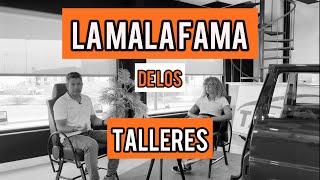 LA MALA FAMA DE LOS TALLERES ‍