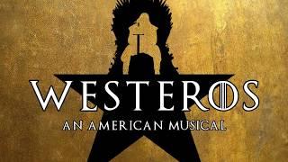 Trailer - Westeros: An American Musical