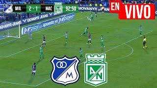  MILLONARIOS VS NACIONAL PARTIDO DE HOY EN VIVO / CUADRANGULARES LIGA BETPLAY DIMAYOR II 2024