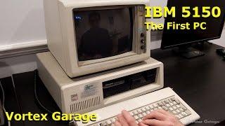 The IBM 5150 - The First PC - A Look Inside and Running Programs