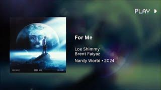 Loe Shimmy & Brent Faiyaz - For Me (432Hz)