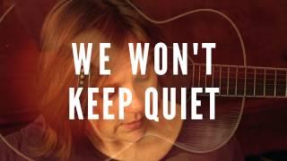 "We Won't Keep Quiet" by Iris DeMent