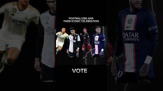 footballers and their iconic celebration || #football #ronaldo #messi #neymar #mbappe #celine #barca