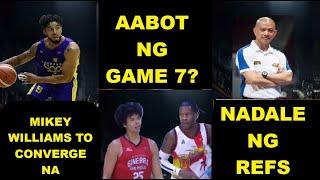 TNT TRADES MIKEY WILLIAMS TO CONVERGE! | SMB GINEBRA AABOT NG GAME 7| BROWNLEE GUIAO SINISI REFS