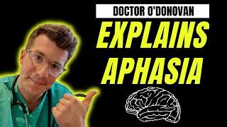 Doctor explains APHASIA - definition, symptoms, causes, investigations...