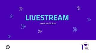 Kirche für Bonn (FeG) | Livestream