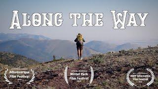 Along the Way | Continental Divide Trail Documentary | Full Film