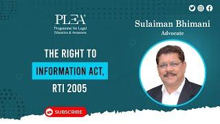 The Right to Information Act, RTI 2005 by Sulaiman Bhimani