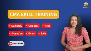 CMA Inter Skill Training Full Information | Malayalam | By CMA Anjaly Peter