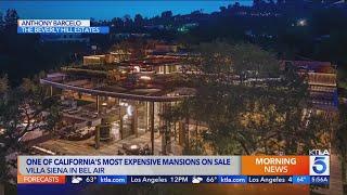 Go inside one of the most expensive homes for sale in California