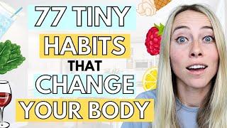 77 Tiny Ways To *Massively* Improve Your Health