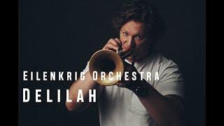 Eilenkrig Orchestra - Delilah (by Victor Young) /// Оркестр Вадима Эйленкрига - Делайла (В. Янг)