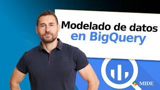 Modelado de datos en BigQuery