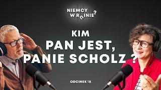 Kim Pan jest, Panie Scholz?