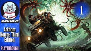Arkham Horror Third Edition: Bound To Serve | Part 1 Playthrough