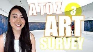 A to Z Art Survey (Part 3: S to Z) | LittleArtTalks