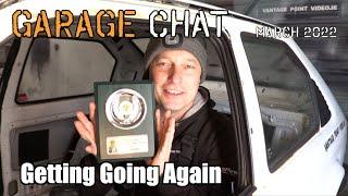 Vantage Point Video Garage Chat March 2022