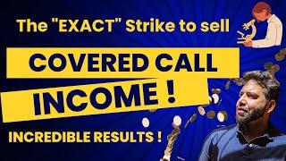 The "Exact" Strike to sell for Covered Call Income | Get pro with #equityincome