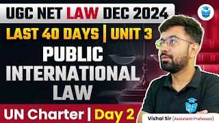 UGC NET Law 2024 | Unit-3 Public International Law | UN Charter | Vishal Sir JRFAdda