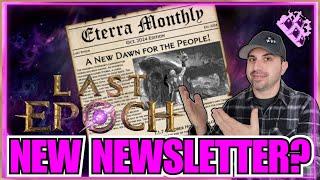 Last Epoch's New Monthly Newletter Dropped... Lets See What's Cooking!!