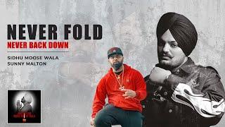 NEVER FOLD: Sidhu Moose Wala || Sunny Malton || MRK Music || Official Audio || New Song 2024